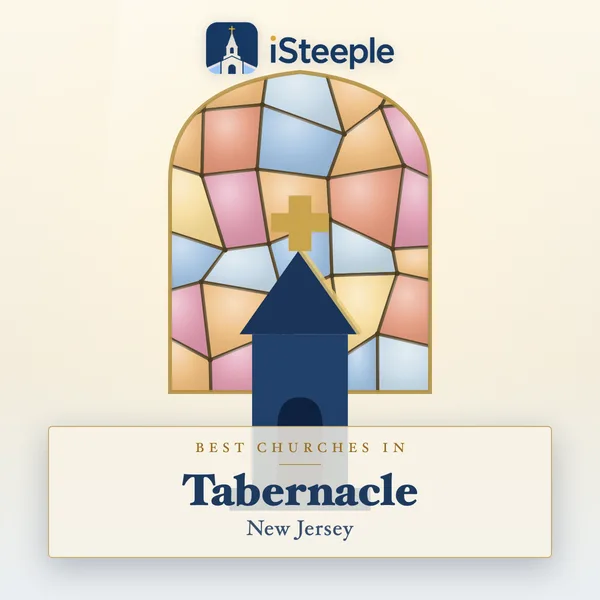Best churches in Tabernacle, New Jersey