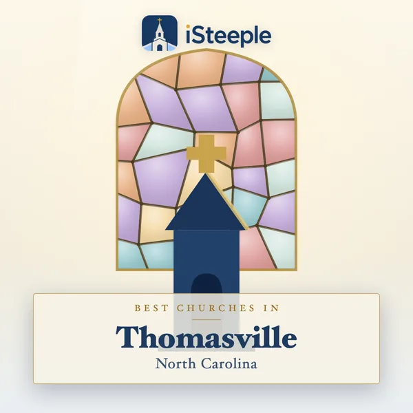 Best churches in Thomasville, North Carolina