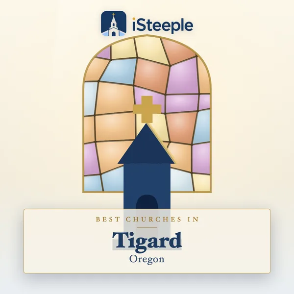 Best churches in Tigard, Oregon