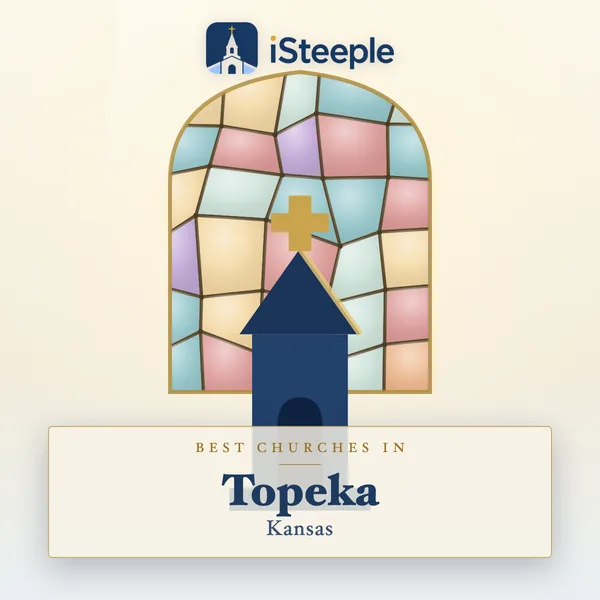 Best churches in Topeka, Kansas