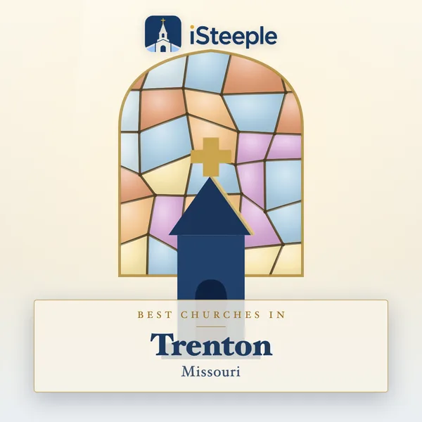Best churches in Trenton, Missouri