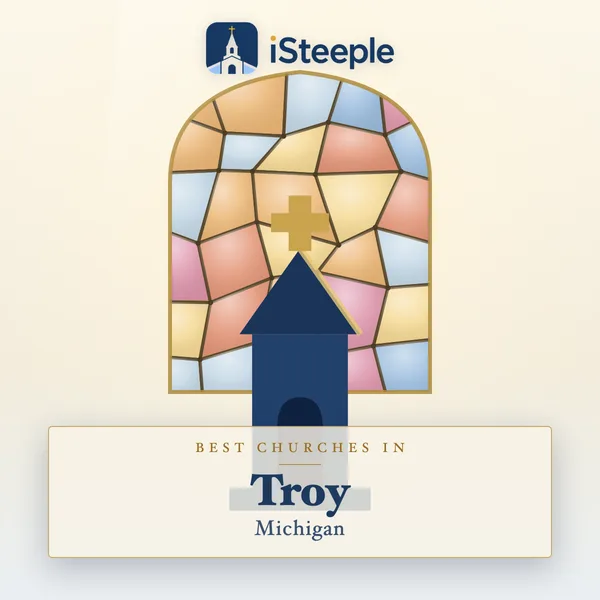 Best churches in Troy, Michigan
