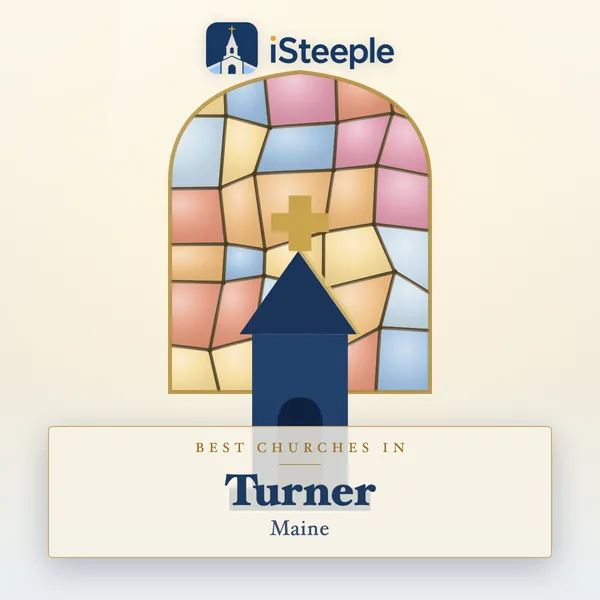 Best churches in Turner, Maine