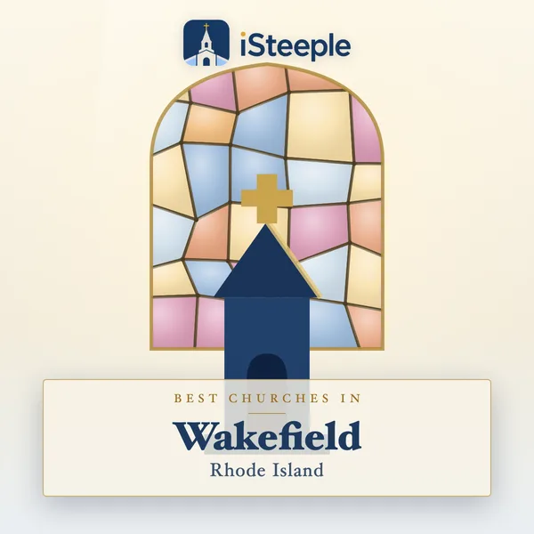 Best churches in Wakefield, Rhode Island
