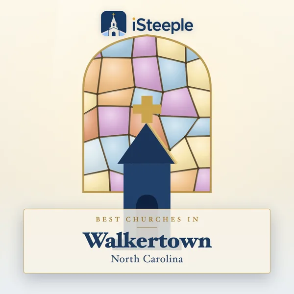 Best churches in Walkertown, North Carolina