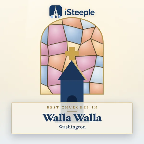 Best churches in Walla Walla, Washington