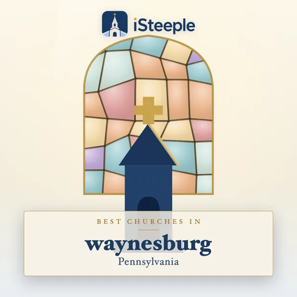 Best churches in waynesburg, Pennsylvania