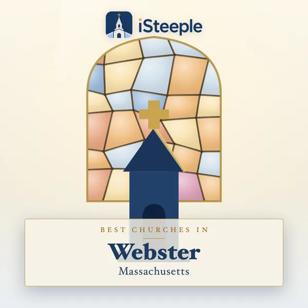 Best churches in Webster, Massachusetts