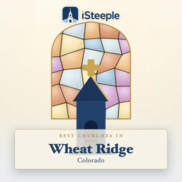 Best churches in Wheat Ridge, Colorado