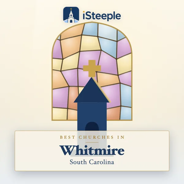 Best churches in Whitmire, South Carolina