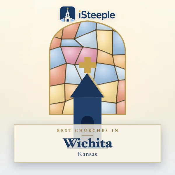 Best churches in Wichita, Kansas