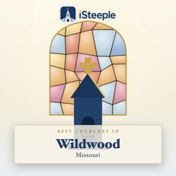 Best churches in Wildwood, Missouri