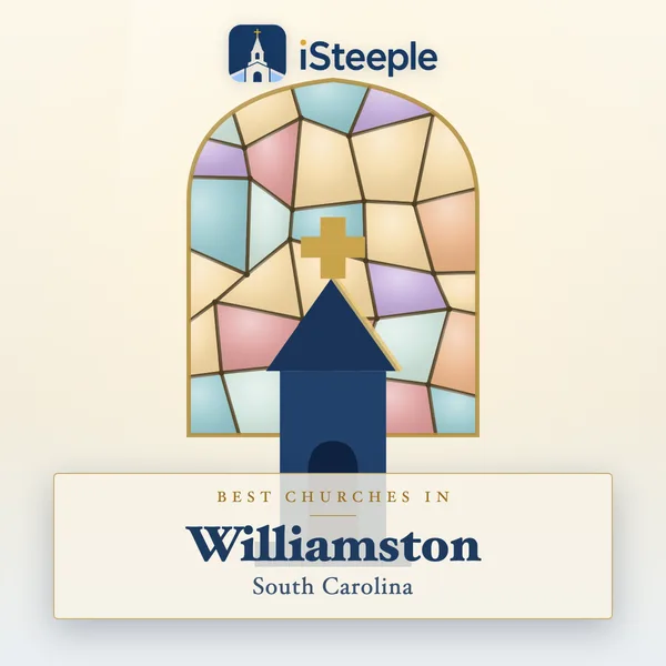 Best churches in Williamston, South Carolina