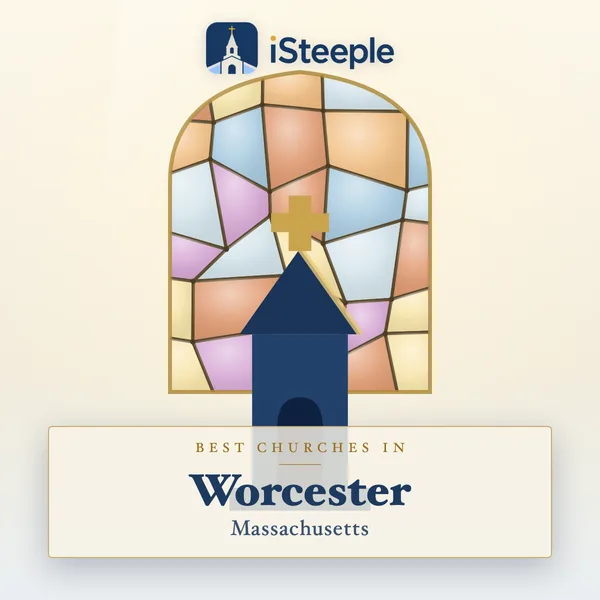 Best churches in Worcester, Massachusetts