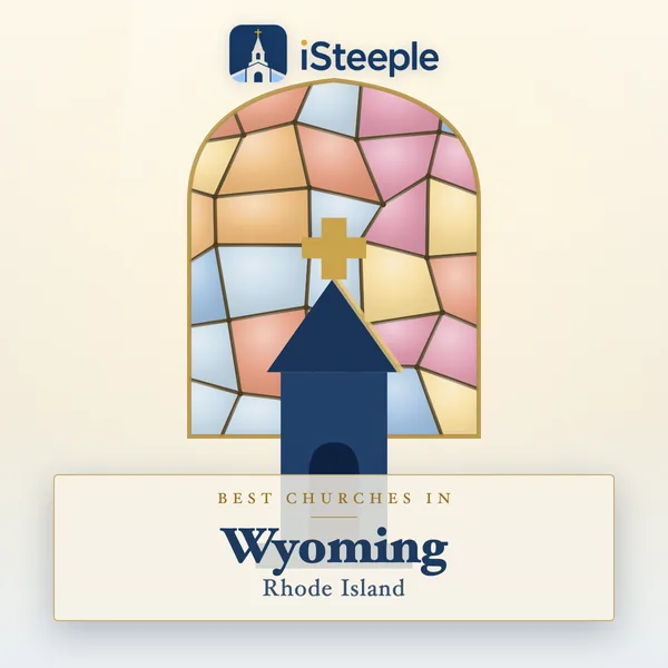 Best churches in Wyoming, Rhode Island